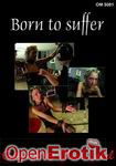 Born to suffer