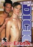 Stroke my Dick 1 (Cowboy Production - 1)