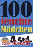 100 feuchte M�dchen (Horny Heaven)