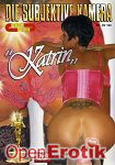 Die Subjektive Kamera  _ Katrin _ (Ribu Film)