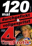 120 mal durchgefick & vollgespritzt (Horny Heaven)