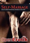 Self-Massage - Masturbationstechniken f�r Ihn (Intimatefilm)