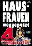 Hausfrauen weggeputzt - 4 Stunden (Horny Heaven)