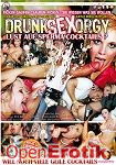 Drunk Sex Orgy - Lust auf Sperma-Cocktails? (Eromaxx)