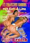 Die subjektive Kamera Mit  Kati und  Lina  Bitte bitte, nicht in den PO! (Ribu Film - Die Subjektive Kamera)