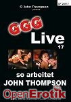 Live 17 - so arbeitet John Thompson (GGG - John Thompson) Live 17 - so arbeitet John Thompson (GGG - John Thompson)