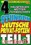 4 Stunden Deutsche Privat-Fotzen Teil 1 (DBM) 4 Stunden Deutsche Privat-Fotzen Teil 1 (DBM)