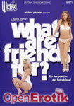 What are friends for? (Wicked Pictures) What are friends for? (Wicked Pictures)