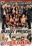 Mad Sex Party - Pussy Prison (Eromaxx) Mad Sex Party - Pussy Prison (Eromaxx)