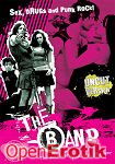 The Band - Sex, Drugs and Punk Rock! (Hungry Films) The Band - Sex, Drugs and Punk Rock! (Hungry Films)