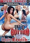 Phat Bottom Girls (The Evil Empire - Evil Angel - Special Extended 2 Disc Set) Phat Bottom Girls (The Evil Empire - Evil Angel - Special Extended 2 Disc Set)