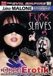 Fuck Slaves 3 (The Evil Empire - Evil Angel - Special 2 Disc Set) Fuck Slaves 3 (The Evil Empire - Evil Angel - Special 2 Disc Set)