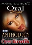 Anthology Deluxe - Oral - 2 DVD Set (Marc Dorcel) Anthology Deluxe - Oral - 2 DVD Set (Marc Dorcel)