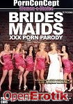 Brides Maids - XXX Porn Parody (Smash Pictures) Brides Maids - XXX Porn Parody (Smash Pictures)