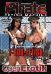 1 - 800 - Fetish (Private - Pirate Fetish Machine 22) 1 - 800 - Fetish (Private - Pirate Fetish Machine 22)