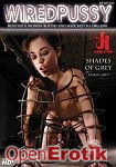 Shades of Grey (Kink.com - Wiredpussy) Shades of Grey (Kink.com - Wiredpussy)