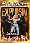 Explosiv (Moviestar - Superstar Kelly Trump Klassiker) Explosiv (Moviestar - Superstar Kelly Trump Klassiker)
