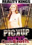 Pickup Fucks (Reality Kings) Pickup Fucks (Reality Kings)