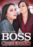 Whos the Boss (Girlfriends Films - Girlsway) Whos the Boss (Girlfriends Films - Girlsway)