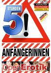 Anfängerinnen - 5 Stunden (BB - Video) Anfängerinnen - 5 Stunden (BB - Video)