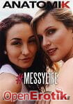 Messy Life (Anatomik Media)