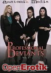 Professional Deviants Vol. 1 (Anatomik Media)