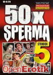 50x Sperma - 5 Stunden (BB - Video)