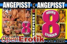 Angepisst - 8 Stunden