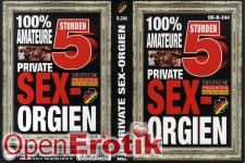 Private Sex Orgien - 5 Stunden