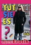 Tut Sie es? 316 (QUA) (BB - Video) Tut Sie es? 316 (QUA) (BB - Video)