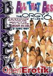 All that Ass the Orgy Vol. 6 - 2 DVDs - 4 Hours (Black Ice) All that Ass the Orgy Vol. 6 - 2 DVDs - 4 Hours (Black Ice)