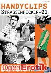 Handy Clips Strassenficker 01 (Eromaxx - Boysnap) Handy Clips Strassenficker 01 (Eromaxx - Boysnap)