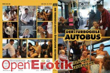 Öffentlicher Sexverkehr - Der turbogeile Autobus