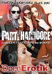 Party Hardcore 2.0 Vol. 21 - Knallerflittchen an Board (Eromaxx) Party Hardcore 2.0 Vol. 21 - Knallerflittchen an Board (Eromaxx)