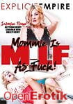 Mommie is Milf as Fuck! (Explicit Empire) Mommie is Milf as Fuck! (Explicit Empire)