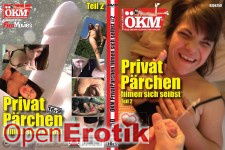 ÖKM - PrivatPärchen filmen sich selbst Teil 2