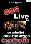 Live 24 - so arbeitet John Thompson (GGG - John Thompson) Live 24 - so arbeitet John Thompson (GGG - John Thompson)