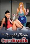The Caught Client (Girlfriends Films - Girlsway) The Caught Client (Girlfriends Films - Girlsway)