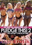 Pledge This! Vol. 2 (Girls gone Wild) Pledge This! Vol. 2 (Girls gone Wild)