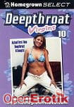 Deepthroat Virgins Vol. 10 (Homegrown Video)