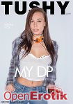 My DP (Jules Jordan Video - Tushy) My DP (Jules Jordan Video - Tushy)