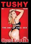 The Art of Anal Sex Vol. 6 (Jules Jordan Video - Tushy) The Art of Anal Sex Vol. 6 (Jules Jordan Video - Tushy)