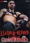 Leather-Gloved Lechery (Kink.com - Men) Leather-Gloved Lechery (Kink.com - Men)