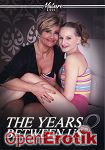The Years between us Vol. 8 - Older/Younger Lesbian Affairs (Mature XXX) The Years between us Vol. 8 - Older/Younger Lesbian Affairs (Mature XXX)