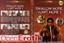 Swallow more vomit more 3