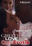 Greed Love and Betrayal (Missax)