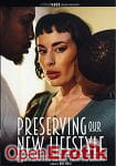 Preserving our new Lifestyle (Pure Taboo) Preserving our new Lifestyle (Pure Taboo)