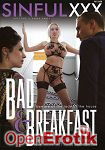 Bad and Breakfast (SinfulXXX) Bad and Breakfast (SinfulXXX)