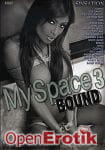 My Space 3 Bound (Sinsation Pictures) My Space 3 Bound (Sinsation Pictures)