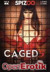 Caged Vol. 5 (Spizoo) Caged Vol. 5 (Spizoo)
